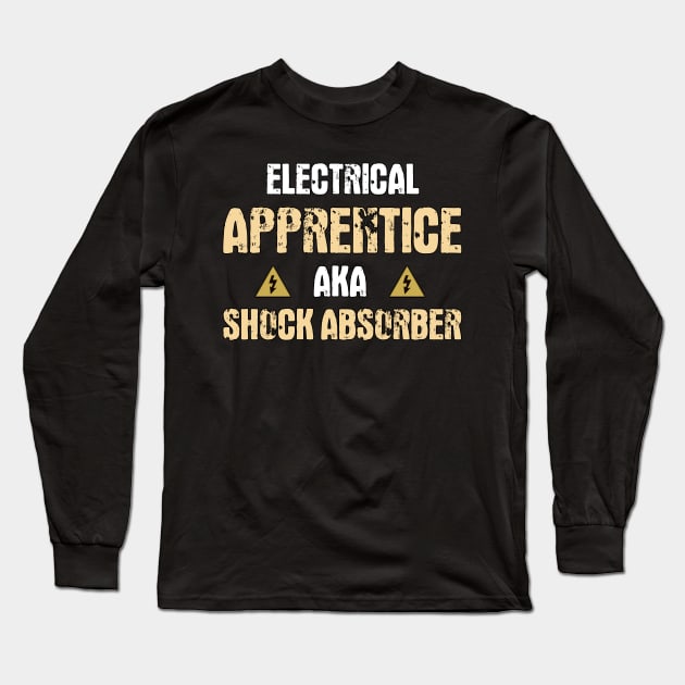 Electrician Apprenticeship Graduation Gift Idea Long Sleeve T-Shirt by MGO Design